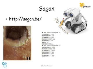 Sagan
• http://sagan.be/
@DuchessFounder
 