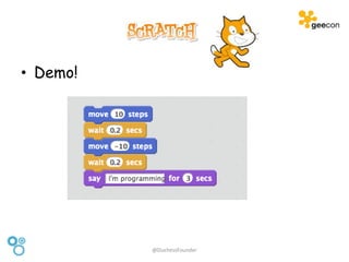 Tools
• Demo!
@DuchessFounder
 