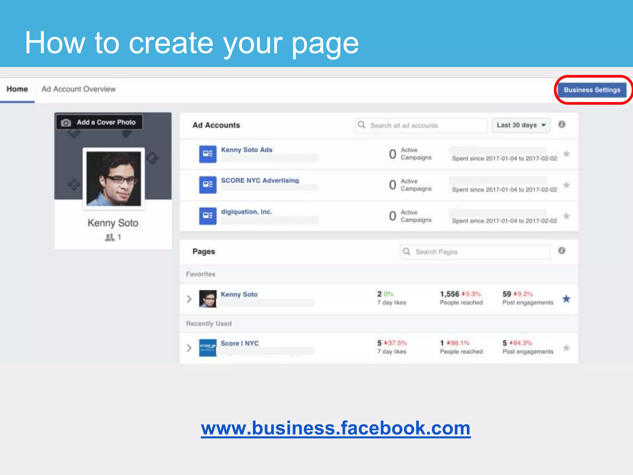 How to create your page
www.business.facebook.com
 