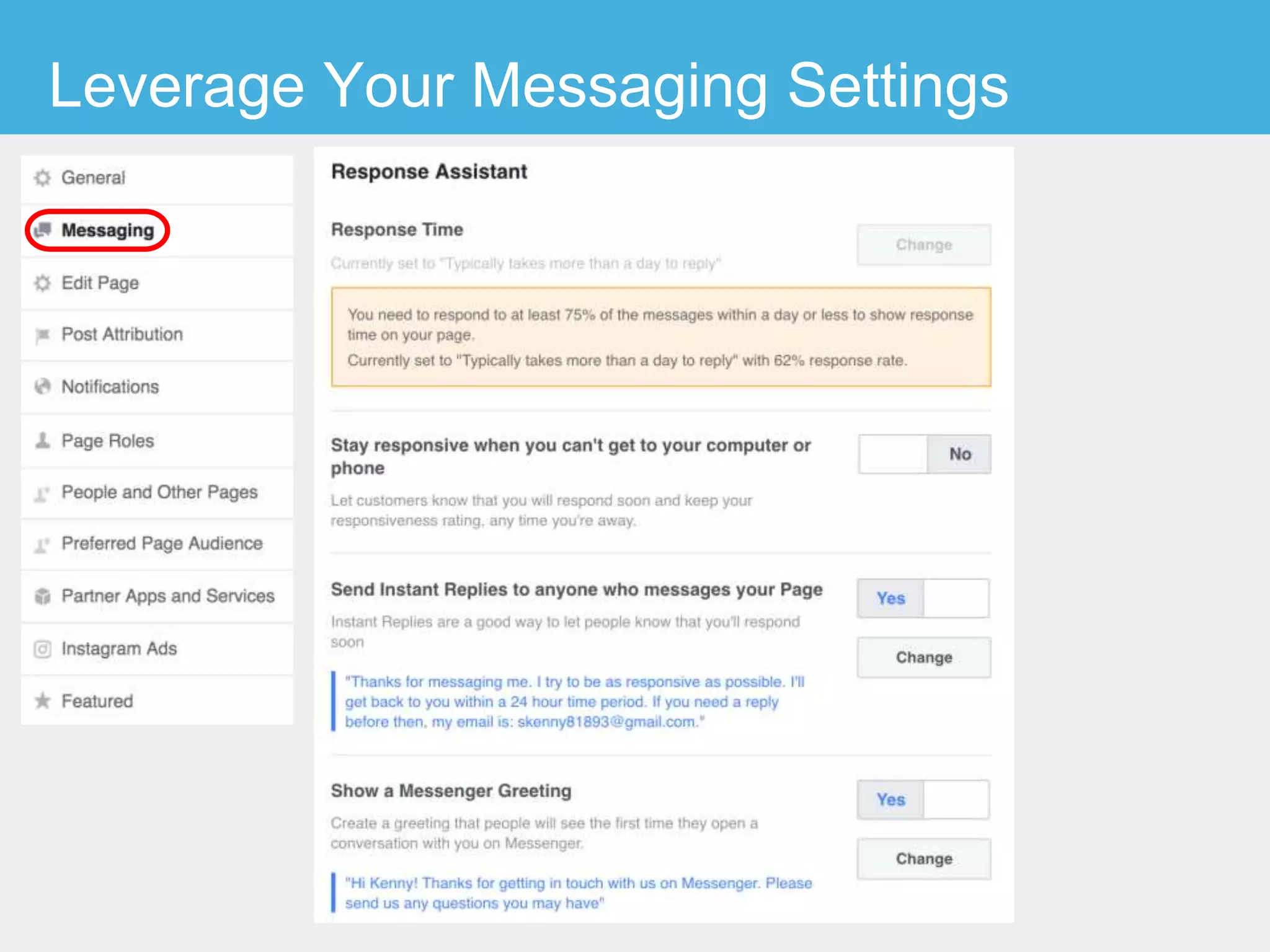 Leverage Your Messaging Settings
 