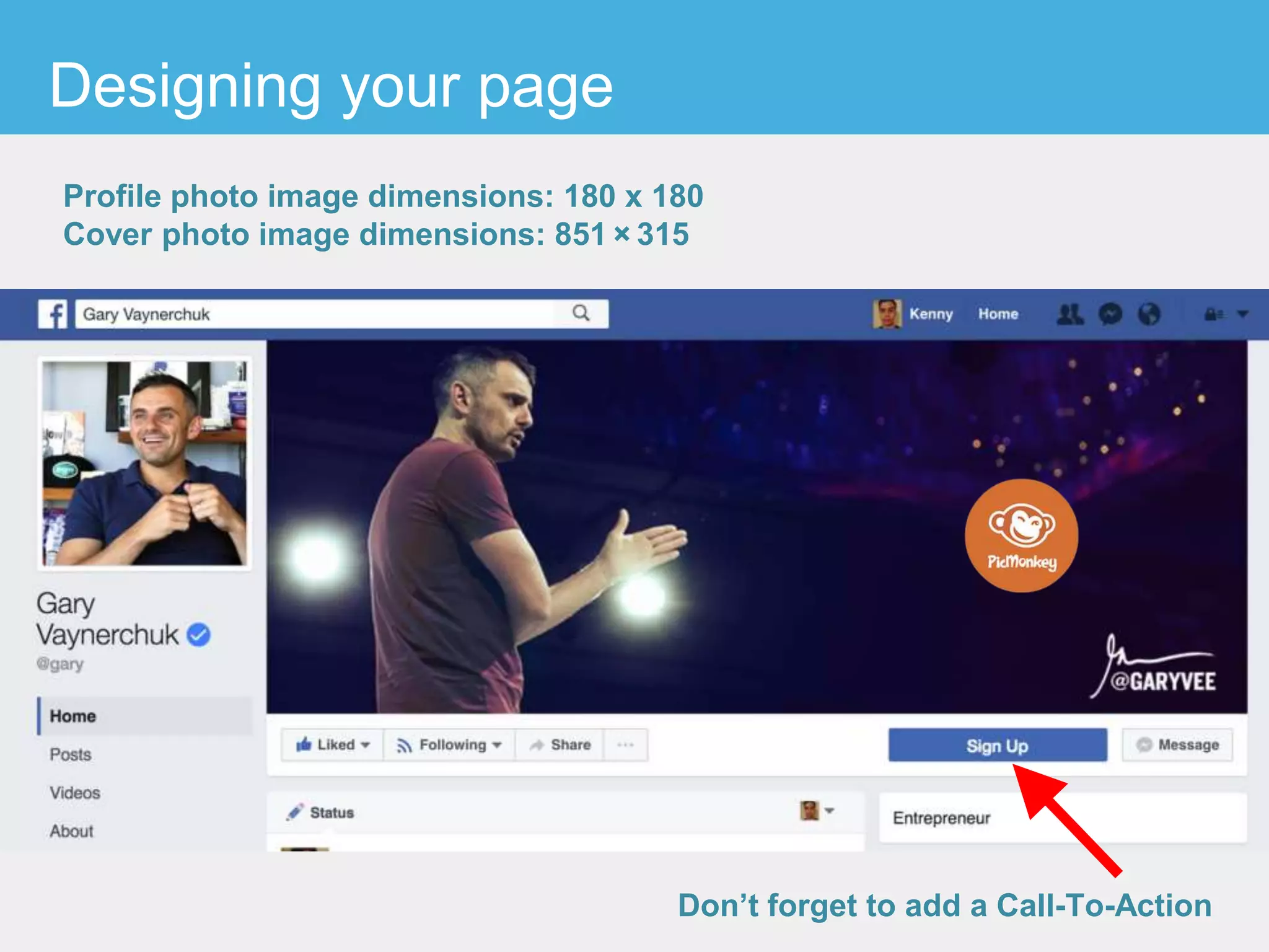 Designing your page
Profile photo image dimensions: 180 x 180
Cover photo image dimensions: 851 × 315
Don’t forget to add a Call-To-Action
 