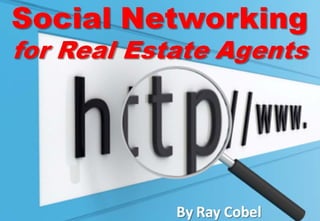 Social Networking for Real Estate Agents