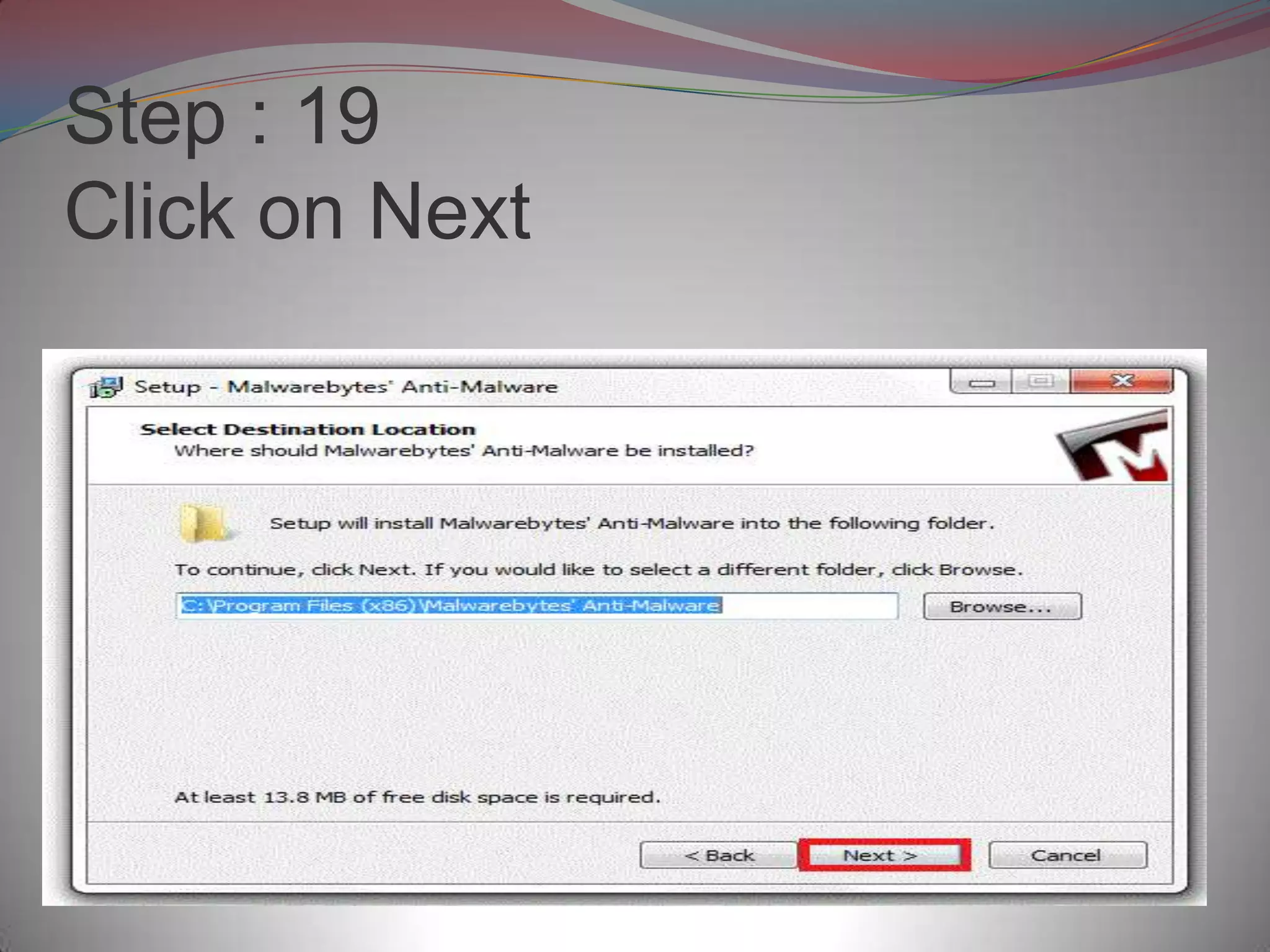 Step : 19
Click on Next
 