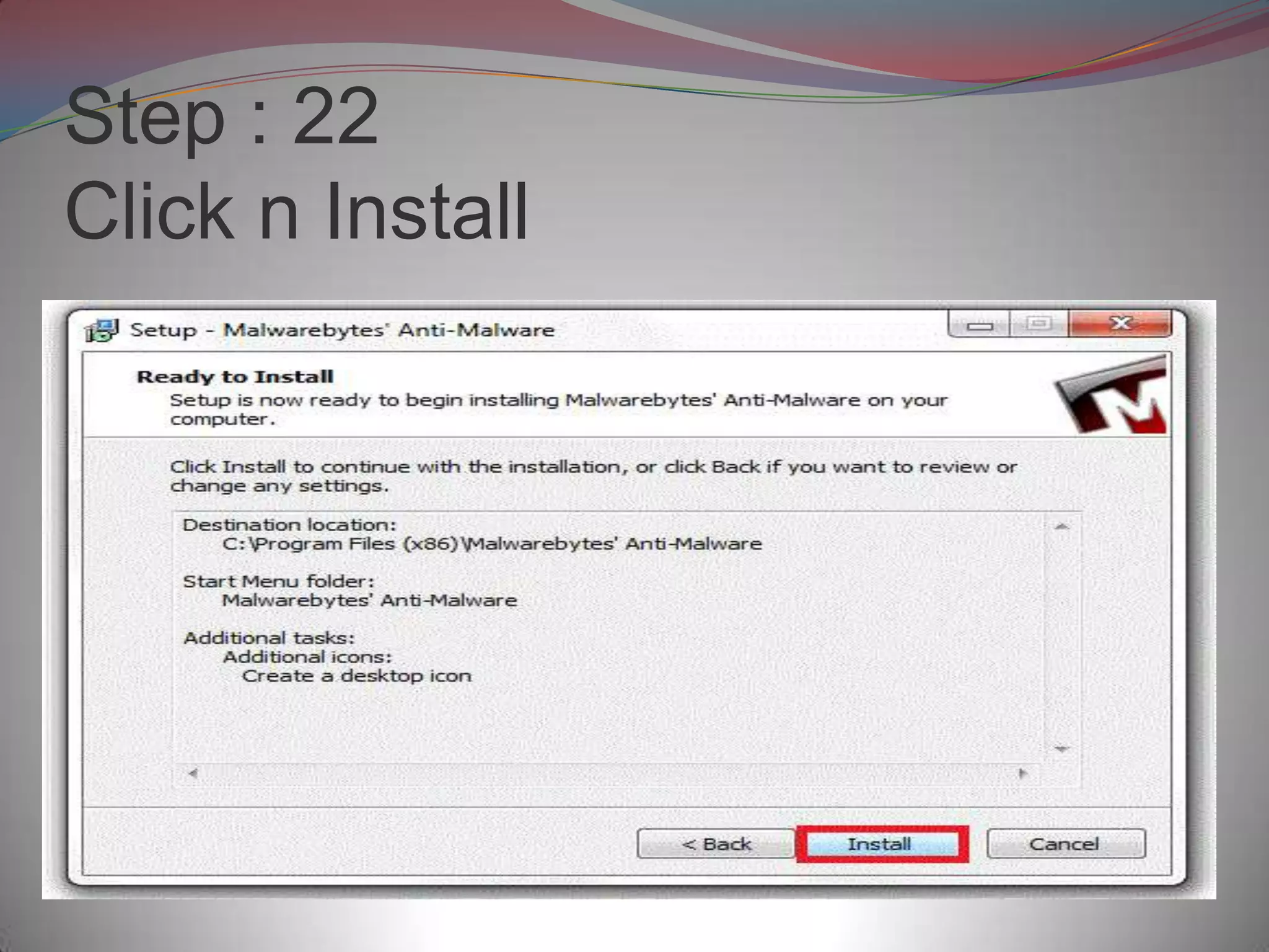Step : 22
Click n Install
 