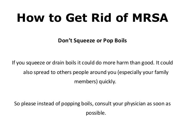 how to get a to you how to get rid of mrsa how to get a to you how to get rid of mrsa