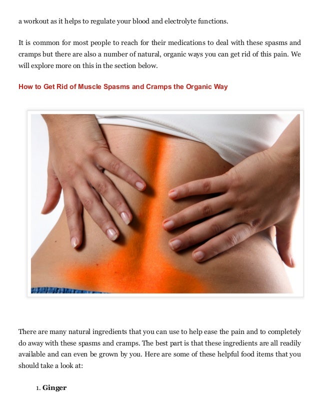 How to get rid of muscle cramps and spasms the organic way How to get rid of muscle cramps and spasms the organic way