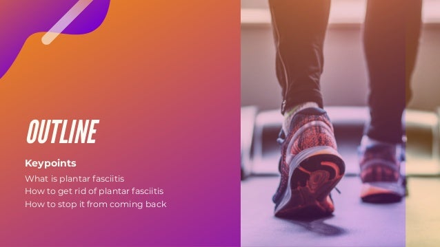 How To Get Rid Of Plantar Fasciitis In 2 Steps
