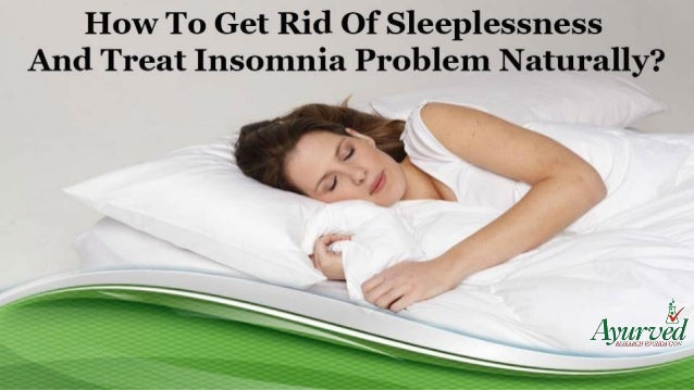 Get Rid Of Insomnia Naturally Get Rid Of Insomnia Naturally