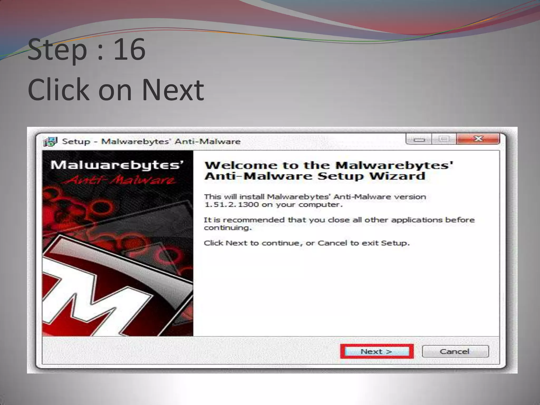 Step : 16
Click on Next
 