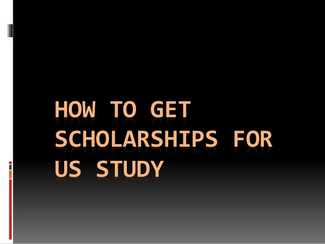How To Get Scholarships For Us Study how-to-get-scholarships-for-us-study