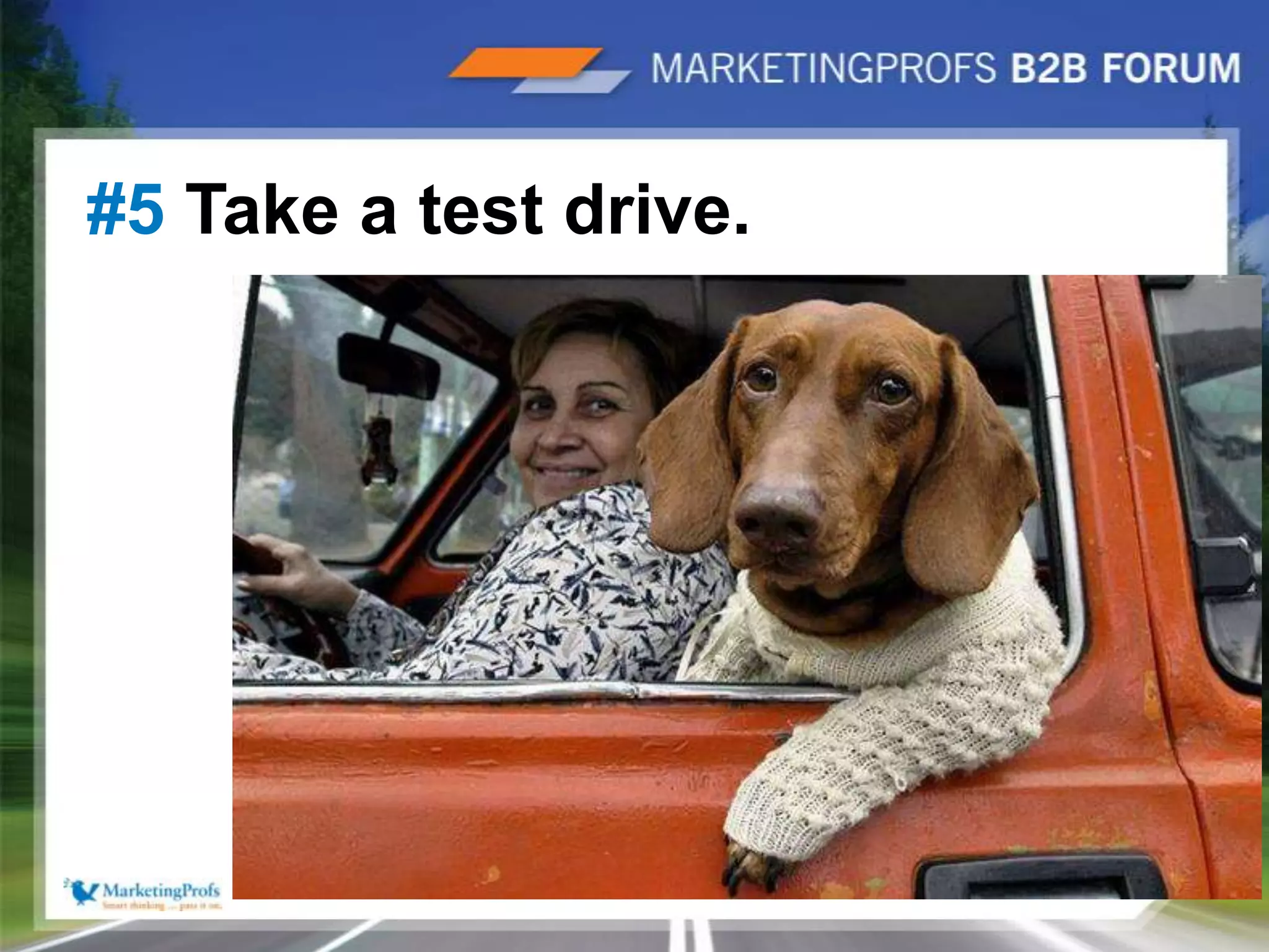 |13#5 Take a test drive.