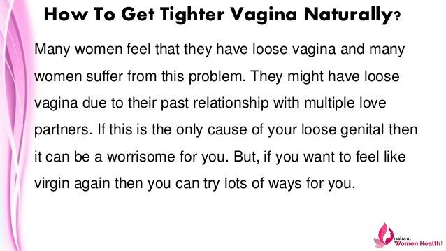 How To Be A Virgin Again Fast Naturally How To Get Tighter Vagina Naturally And Feel Like A Virgin Again?