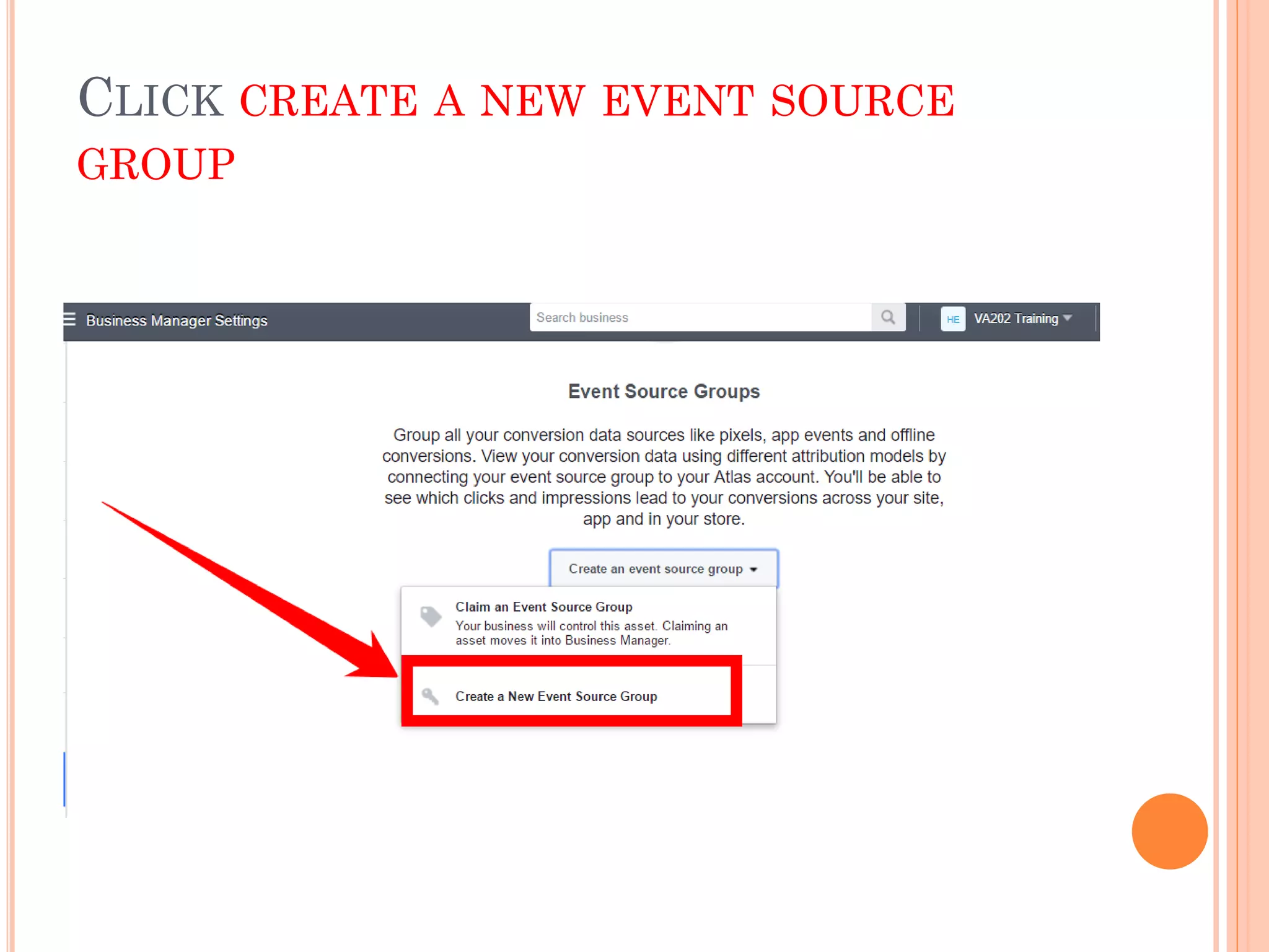 CLICK CREATE A NEW EVENT SOURCE
GROUP
 