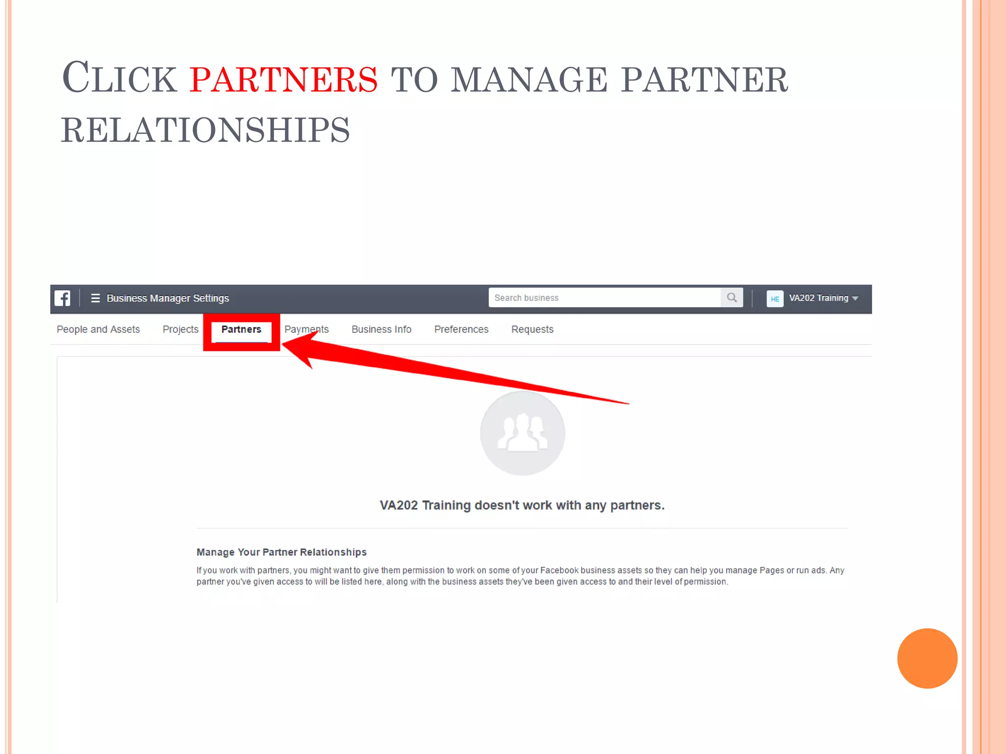 CLICK PARTNERS TO MANAGE PARTNER
RELATIONSHIPS
 