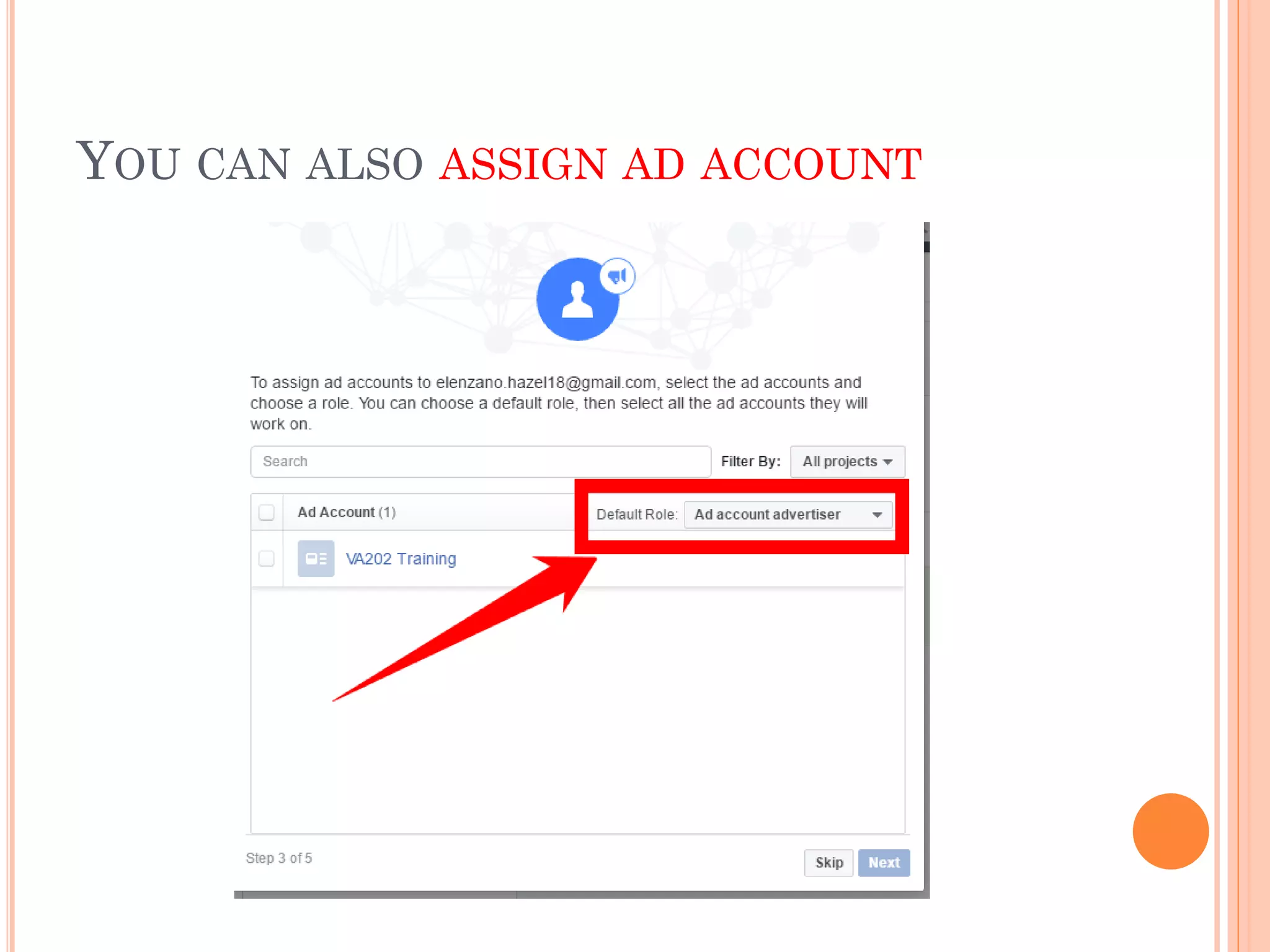 YOU CAN ALSO ASSIGN AD ACCOUNT
 