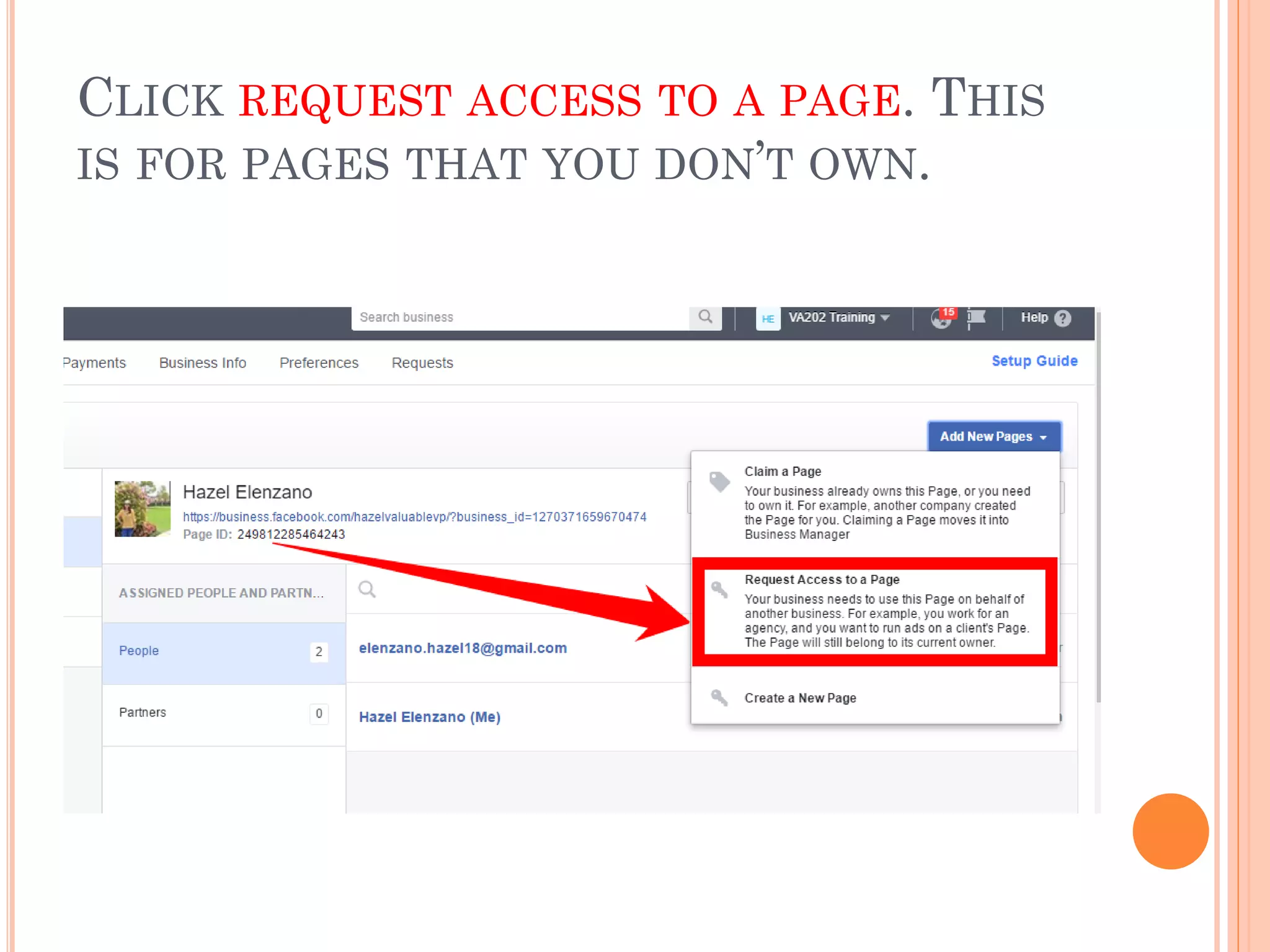 CLICK REQUEST ACCESS TO A PAGE. THIS
IS FOR PAGES THAT YOU DON’T OWN.
 