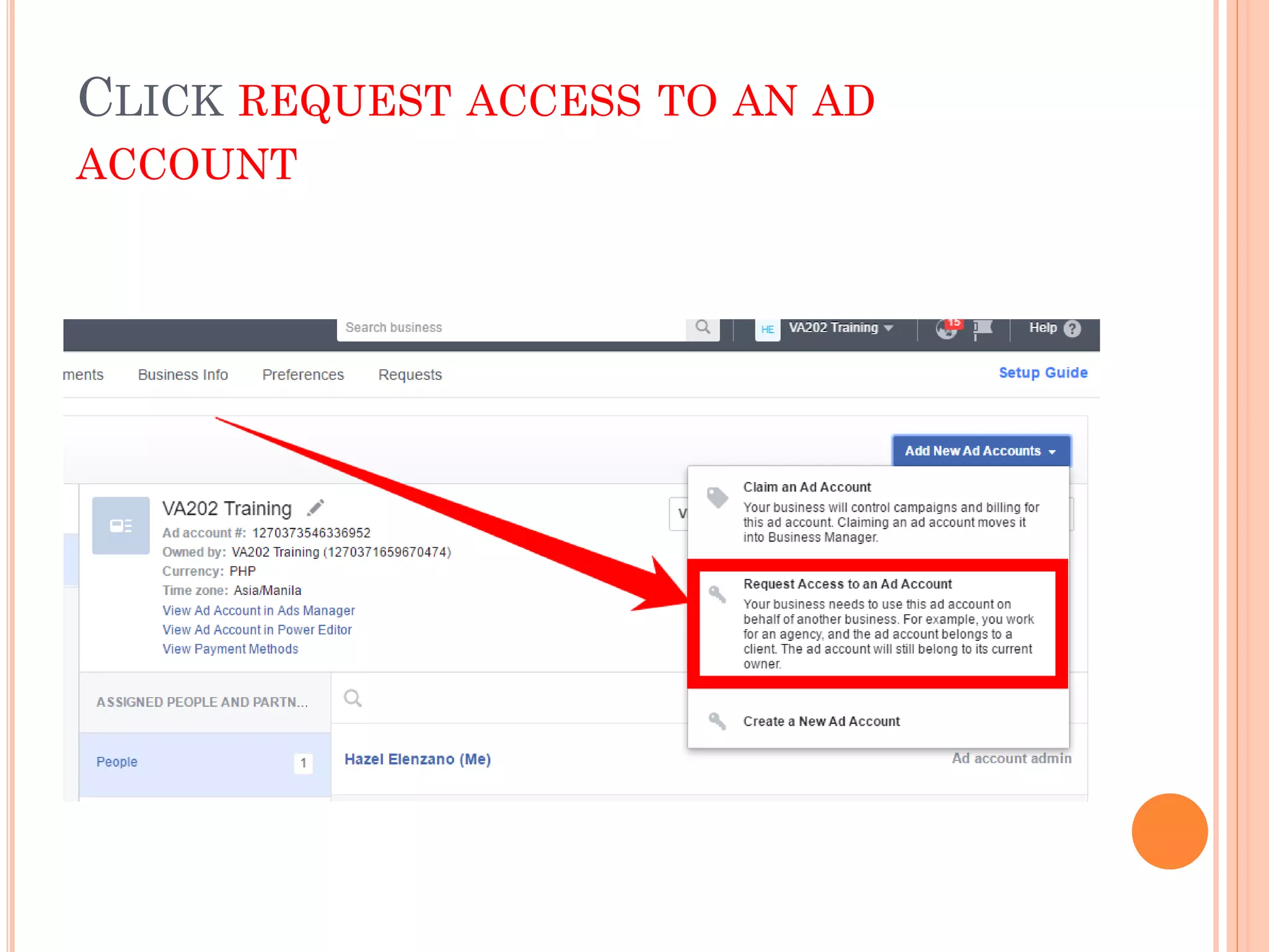 CLICK REQUEST ACCESS TO AN AD
ACCOUNT
 