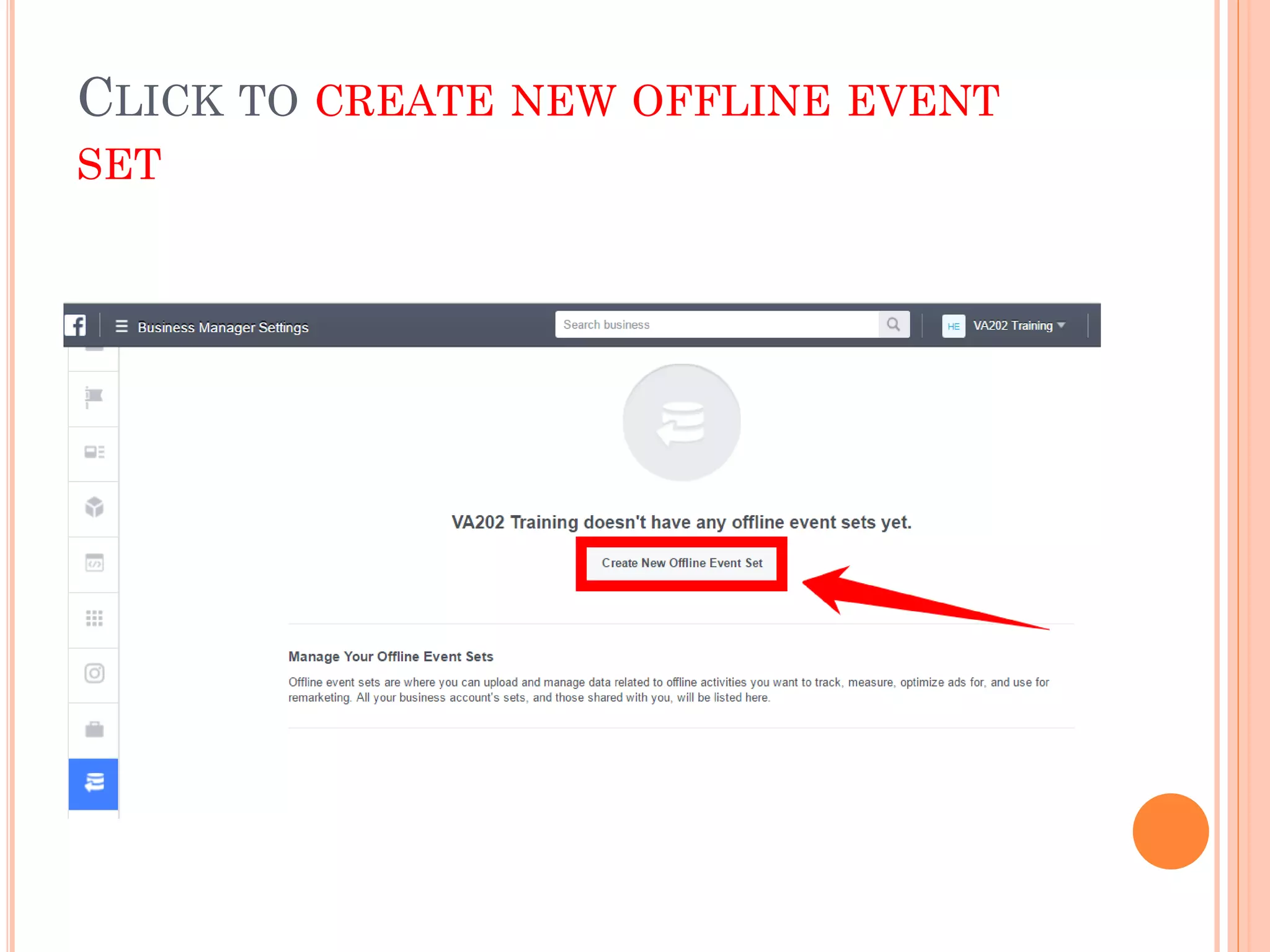 CLICK TO CREATE NEW OFFLINE EVENT
SET
 