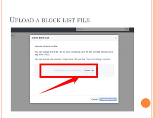 UPLOAD A BLOCK LIST FILE
 