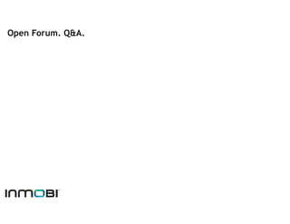 Open Forum. Q&A.
 