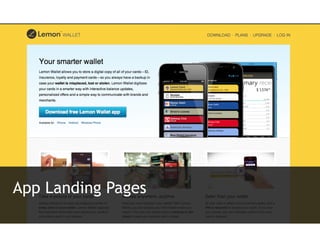 App Landing Pages

 ‣   Very important! A lot of discovery happens on desktop!
 ‣  Mobile friendly - large imagery UI
 ‣  ...