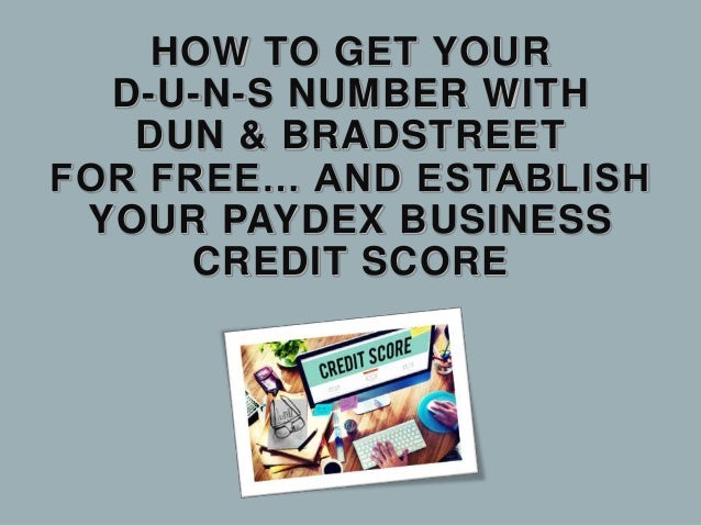 how to get your d u n s number with dun bradstreet for free - Apply For Business Credit Card With Duns Number how to get your d u n s number with dun bradstreet for free - Apply For Business Credit Card With Duns Number