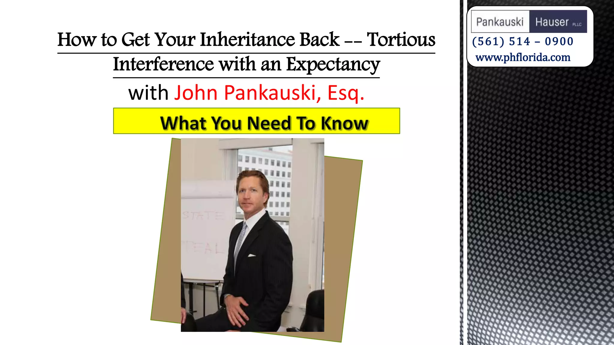 How To Get Your Inheritance Back Tortious Interference With An