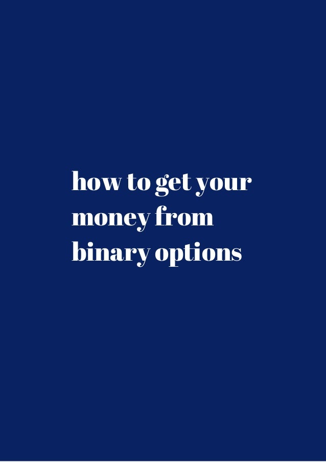 Binary options how to get started