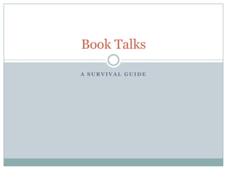 A Survival Guide Book Talks 