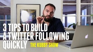 3 Tips To Build A Twitter Following Quickly