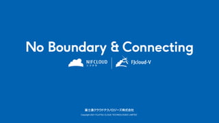 Copyright 2021 FUJITSU CLOUD TECHNOLOGIES LIMITED
 