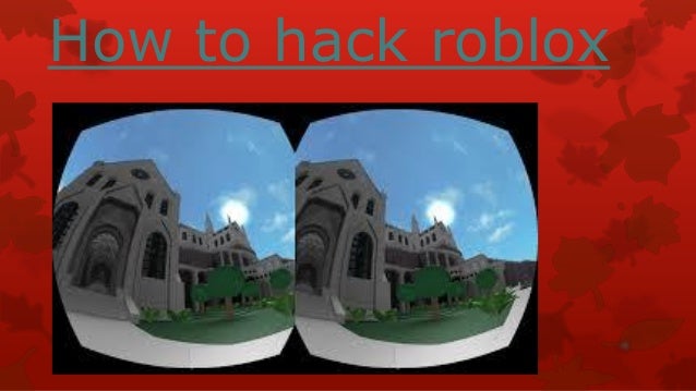 How To Hack Roblox - howtohackroblox.com 2020