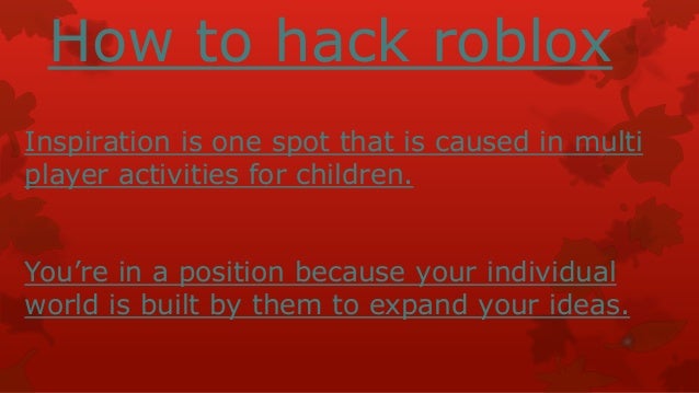 How To Hack Roblox - howtohackroblox.com 2020