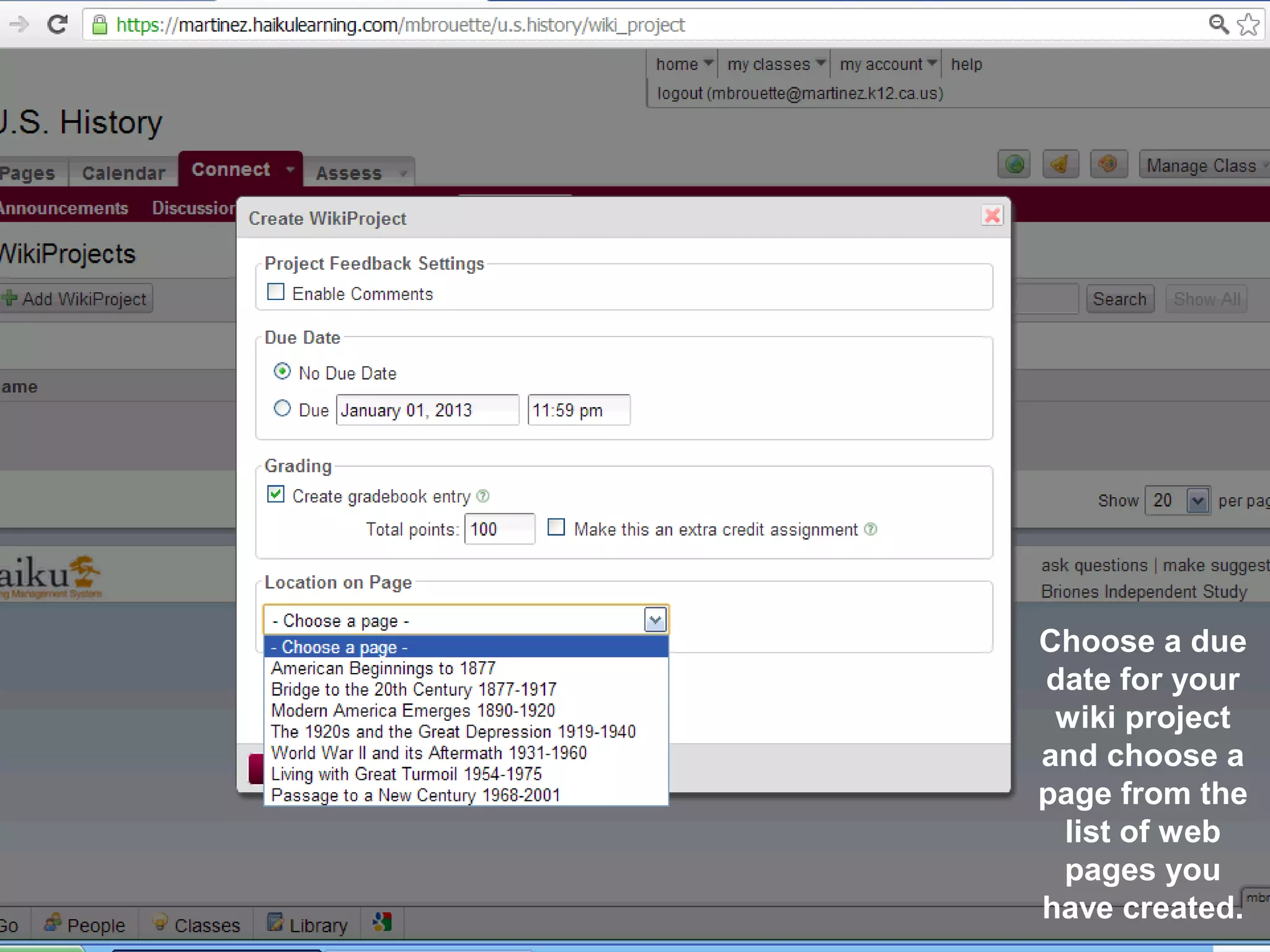 71717171
Choose a due
date for your
wiki project
and choose a
page from the
list of web
pages you
have created.
 