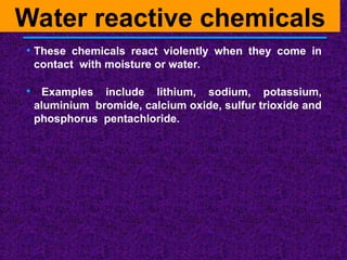 Water Reactives Examples how to handle chemicals biochemicals.ppt