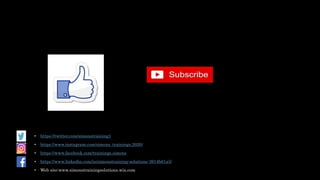 • https://twitter.com/simonstraining1
• https://www.instagram.com/simons_trainings.2020/
• https://www.facebook.com/trainings.simons
• https://www.linkedin.com/in/simonstraining-solutions-3914b61a5/
• Web site:www.simonstrainingsolutions.wix.com
 