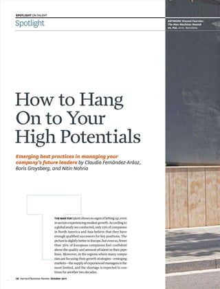 How to hang on to you high potentials