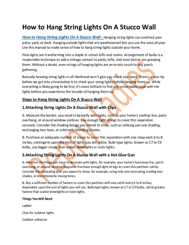 How to hang string lights on a stucco wall