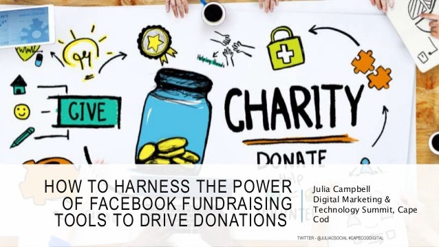 How To Harness The Power Of Facebook Fundraising Tools To Drive Donat
