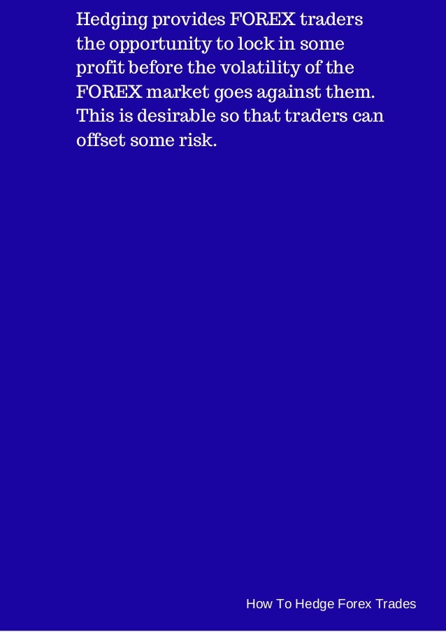 How to hedge in forex