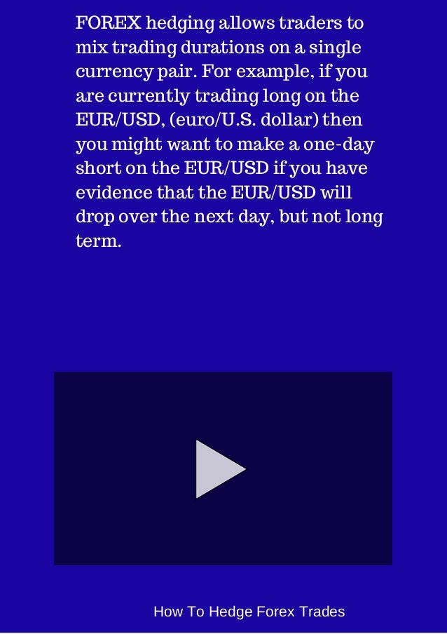 How to hedge in forex