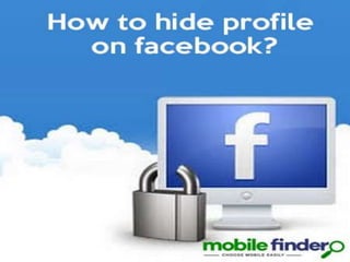 How to hide profile on facebook