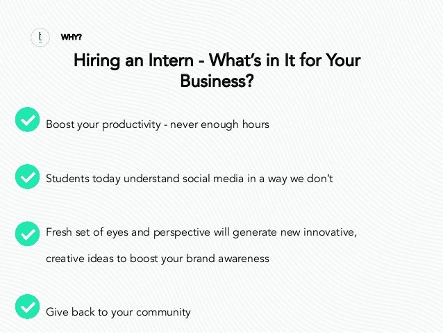 How To Hire Interns For Your Business How to Hire and Utilize a Marketing Intern to Grow Your Business