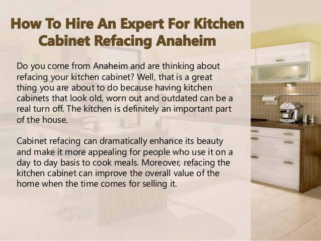 How To Hire An Expert For Kitchen Cabinet Refacing Anaheim