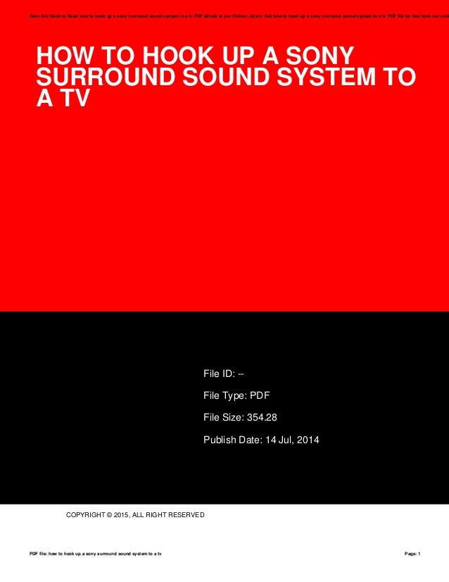How to hook up a sony surround sound system to a tv