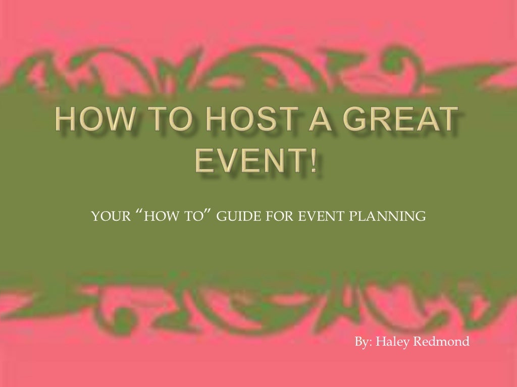 How to host a great event!