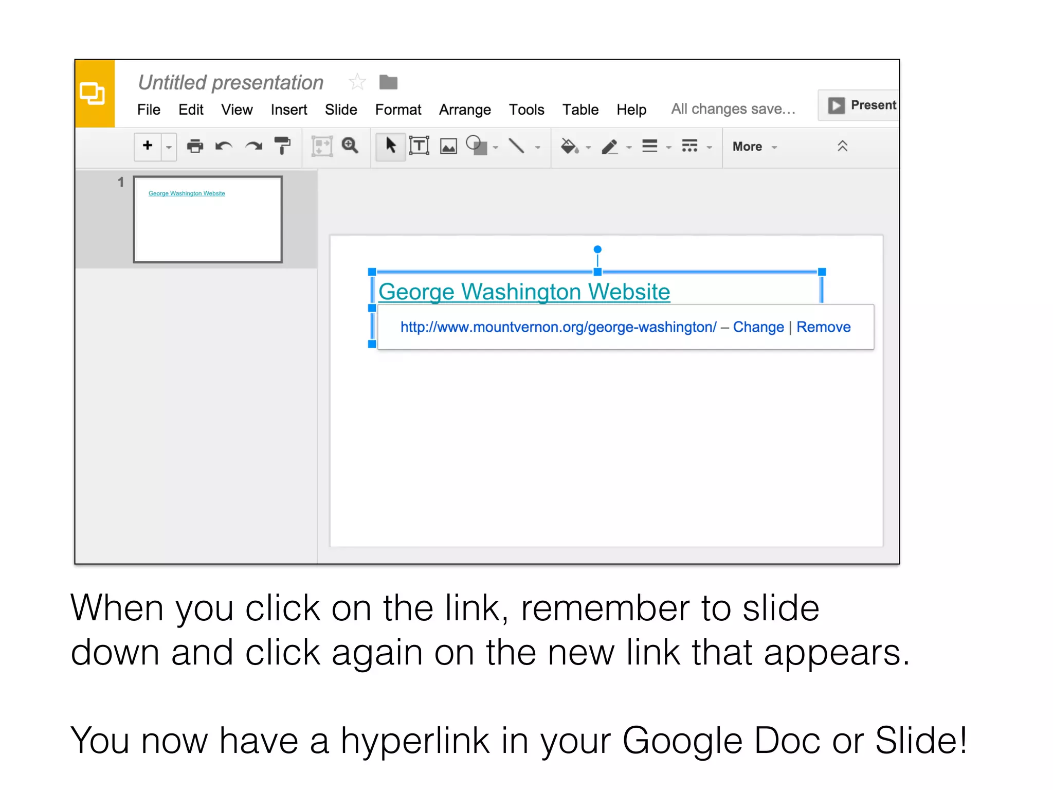 When you click on the link, remember to slide
down and click again on the new link that appears.
You now have a hyperlink in your Google Doc or Slide!