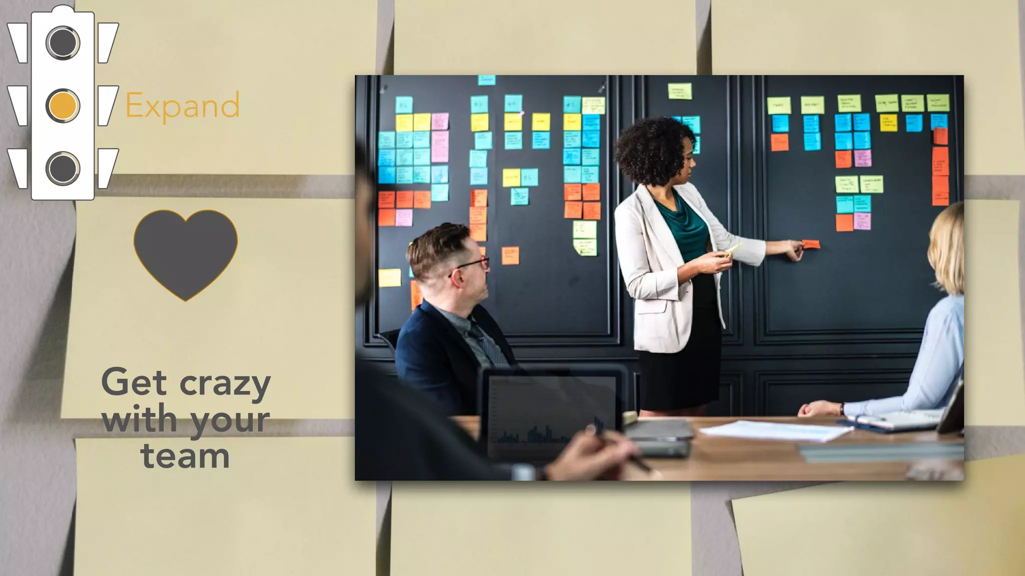 Expand
Get crazy
with your
team
 