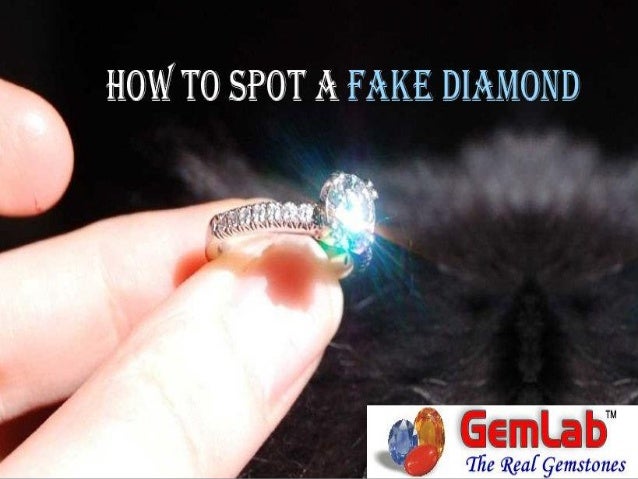 Fake Diamond How To Know If Your Ring Is Real How To Tell If