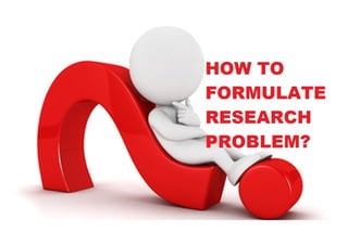 How to identify a research problem - Dr.C.Thanavathi | PPT